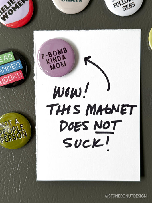 F Bomb Kinda Mom 1.25" Fridge Magnet