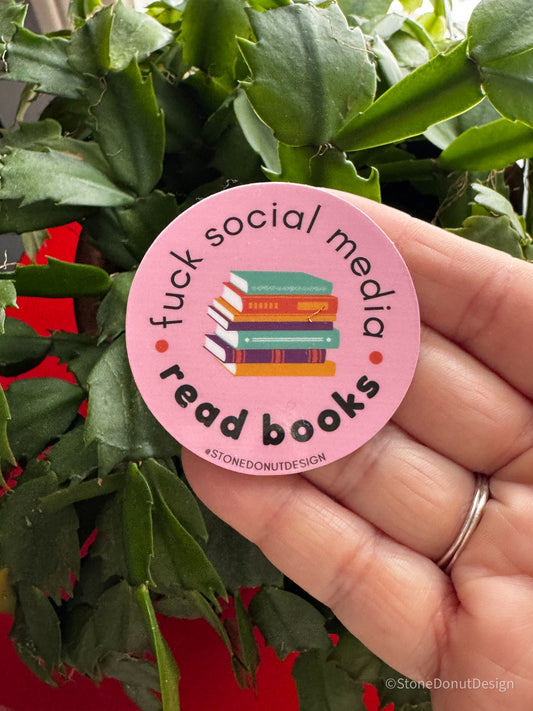 Fuck Social Media Read Books Sticker