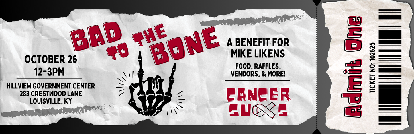 Bad to the Bone Benefit Admission