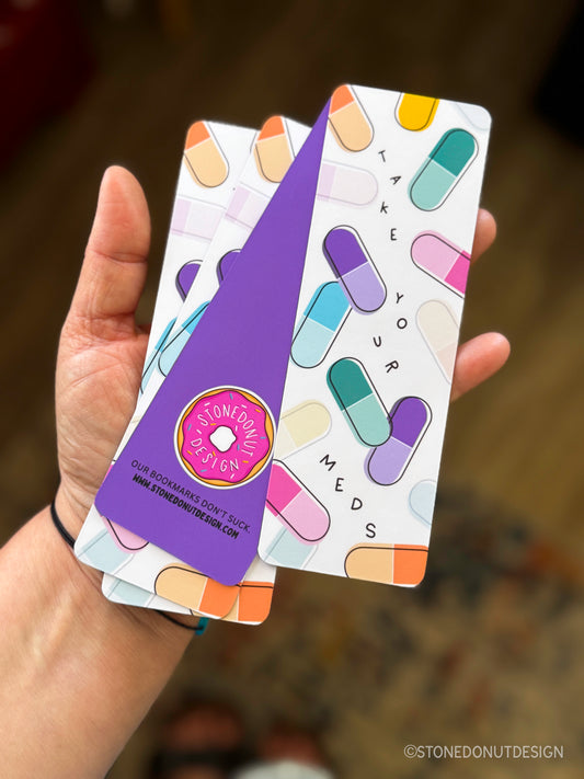 Take Your Meds Matte Bookmark
