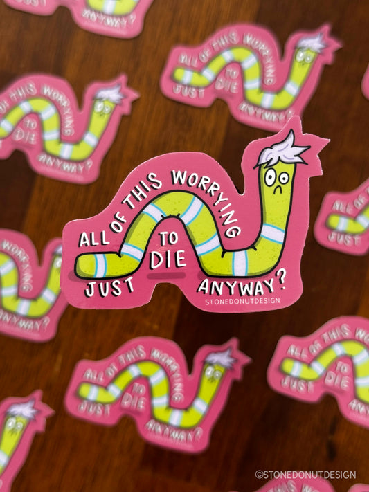 Worry Worm Vinyl Sticker