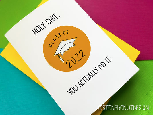 Holy Shit Class of 2022 5x7 Card