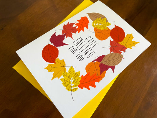 Still Falling For You Card by StoneDonut Design