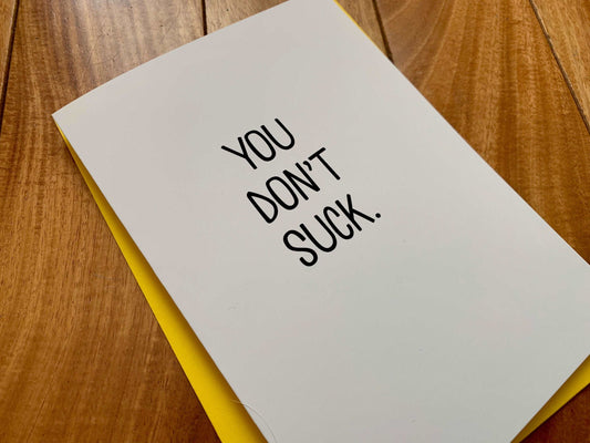 Funny Handmade You Don't Suck Note Card by StoneDonut Design