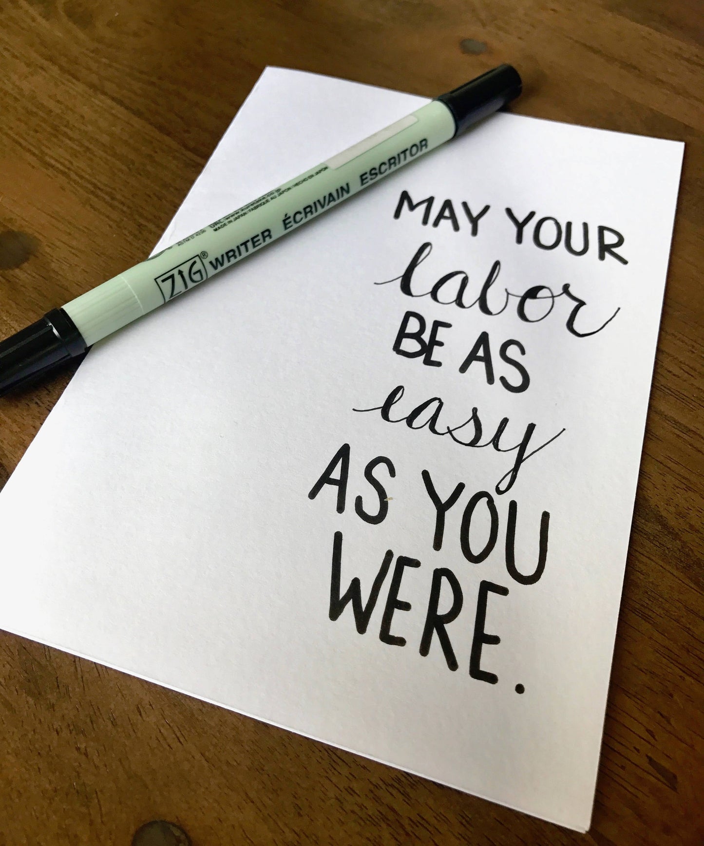 May Your Labor Be As Easy As You Were by StoneDonut Design