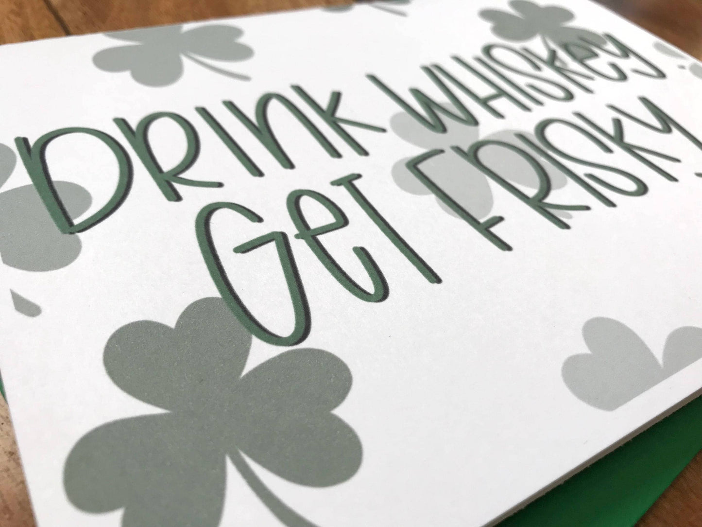 Drink Whiskey Get Frisky by StoneDonut Design