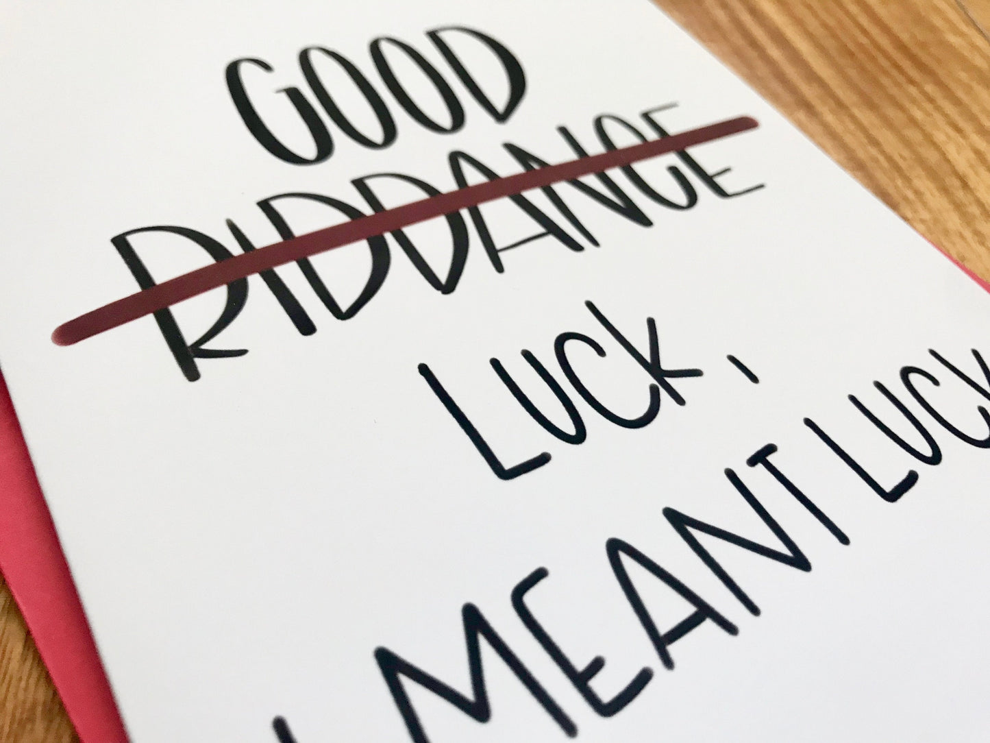 Good Riddance Funny Goodbye Handmade Card by StoneDonut Design