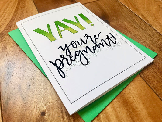 Yay! You're Pregnant by StoneDonut Design