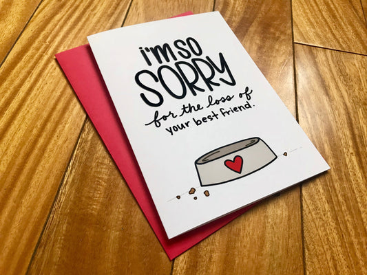 Sorry For The Loss Of Your Best Friend Pet Loss Card by StoneDonut Design