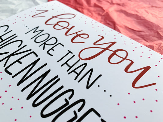 I Love You More Than Chicken Nuggets Handmade Valentine's Card by StoneDonut Design