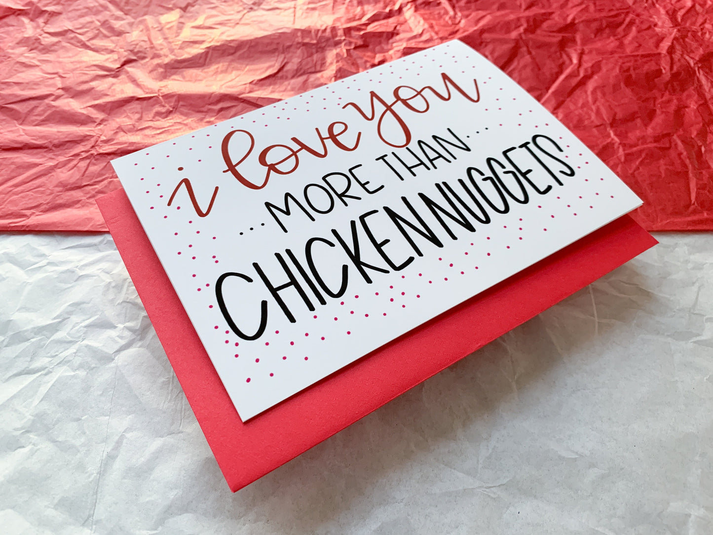 I Love You More Than Chicken Nuggets Handmade Valentine's Card by StoneDonut Design