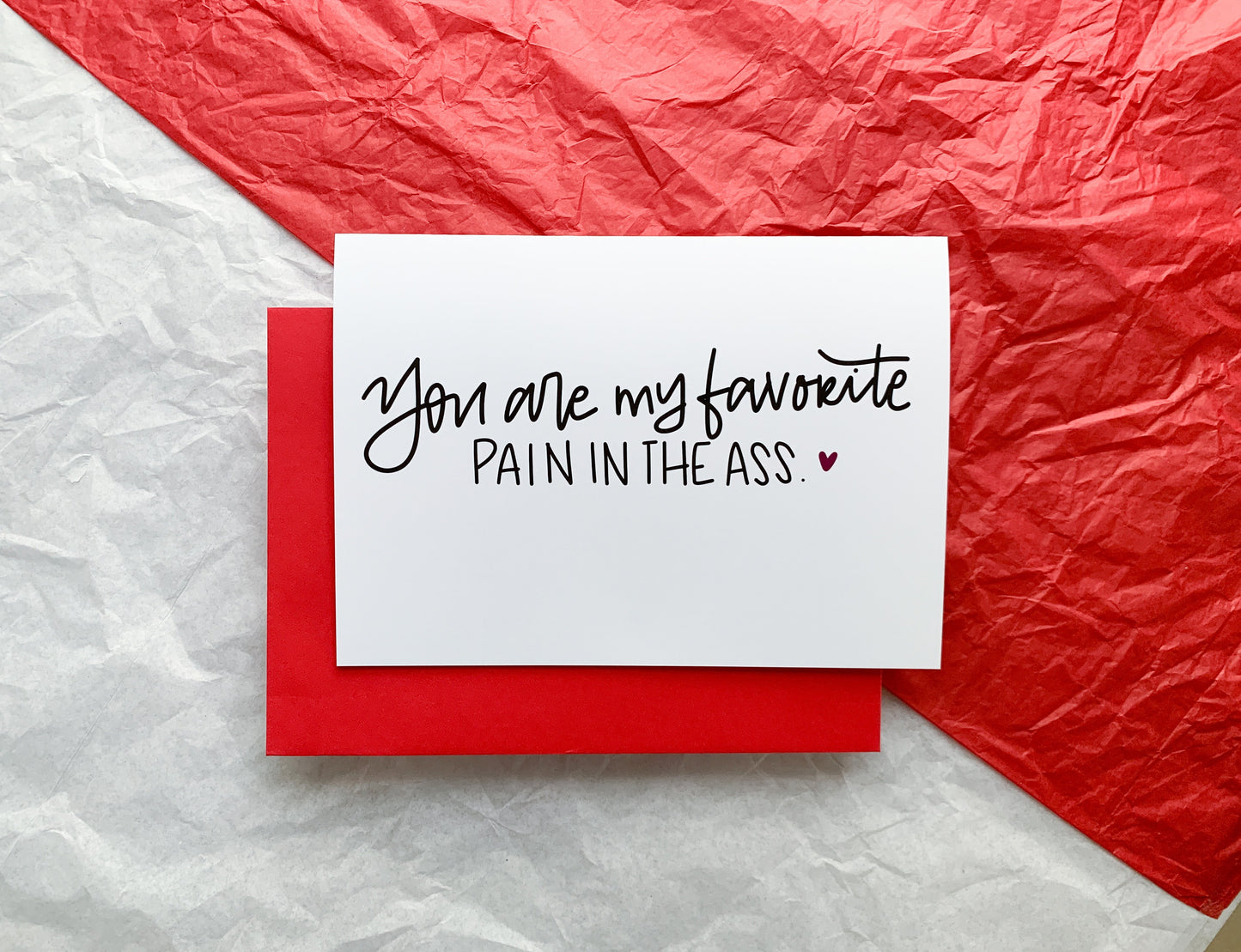 You Are My Favorite Pain in the Ass Snarky Handmade Valentine by StoneDonut Design