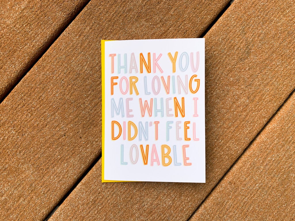 Thank You for Loving Me card by StoneDonut Design
