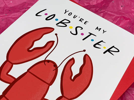 You're My Lobster Friends-Inspired Valentine's Day Card by StoneDonut Design