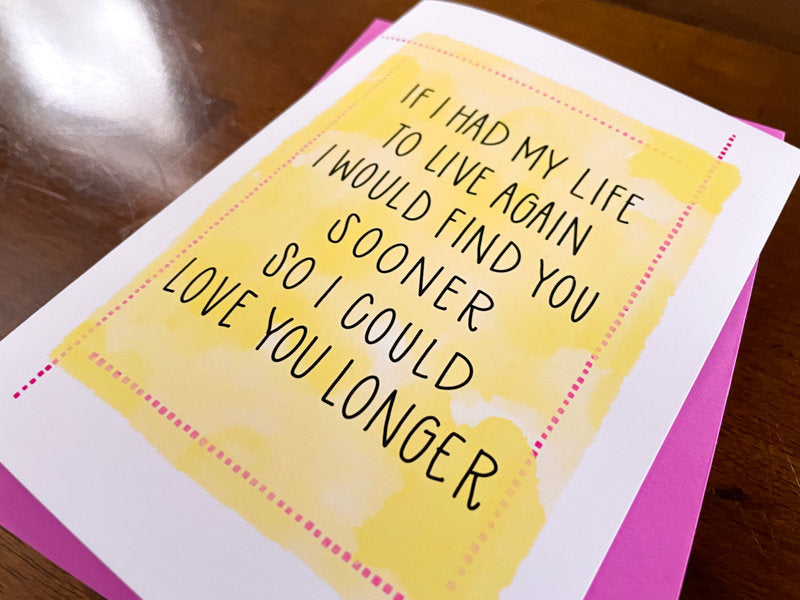 I Could Love You Longer Card by StoneDonut Design