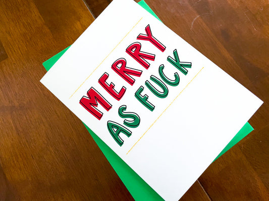 Merry as Fuck Card by StoneDonut Design
