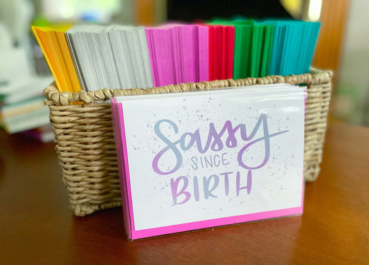 Sassy Since Birth by StoneDonut Design