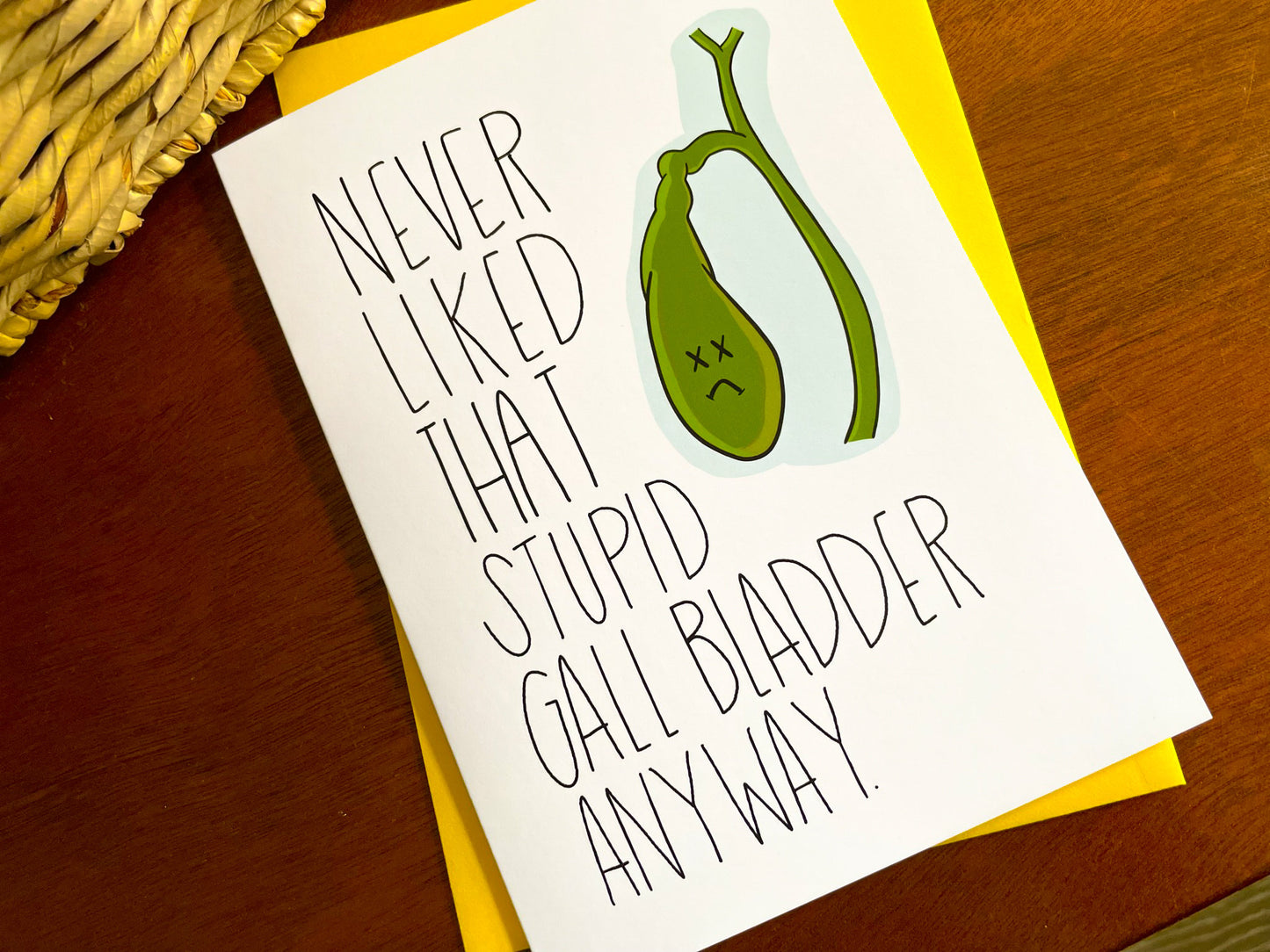 Stupid Gall Bladder Card by StoneDonut Design