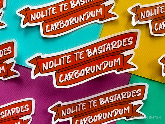 Nolite te Bastardes Carborundum Handmaid's Tale Vinyl Sticker