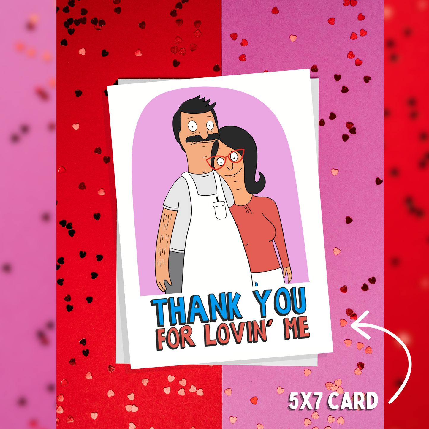 Thank You For Loving Me Bob & Linda Valentine's Card
