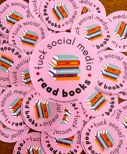 Fuck Social Media Read Books Sticker