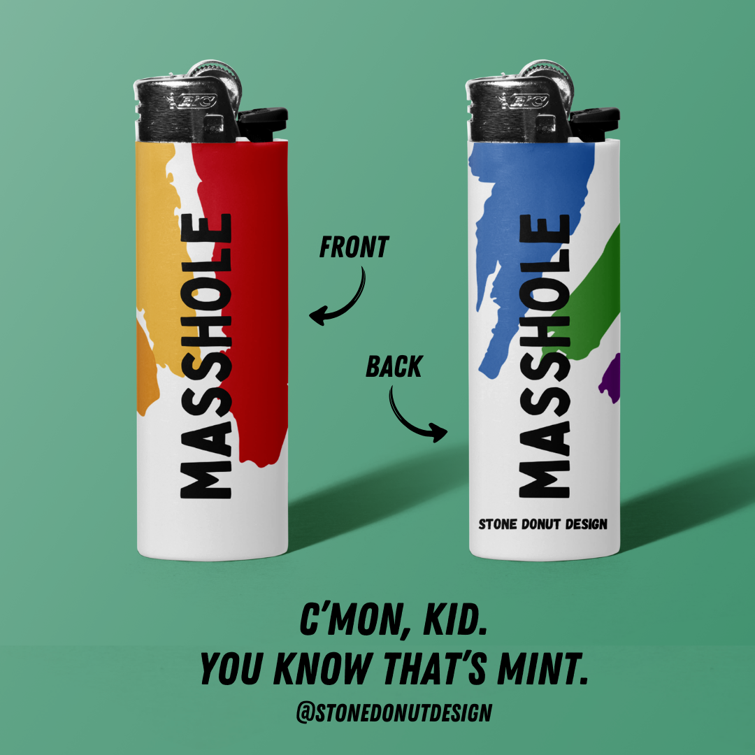 Masshole Lettering Masshole Lighter – Stone Donut Design