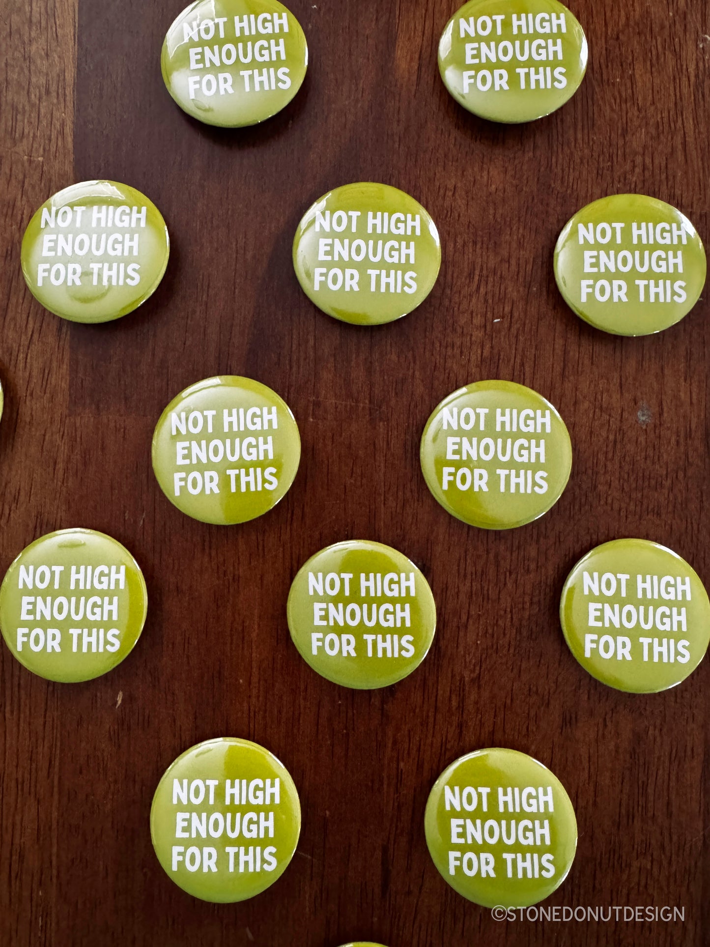 Not High Enough for This Pinback Button