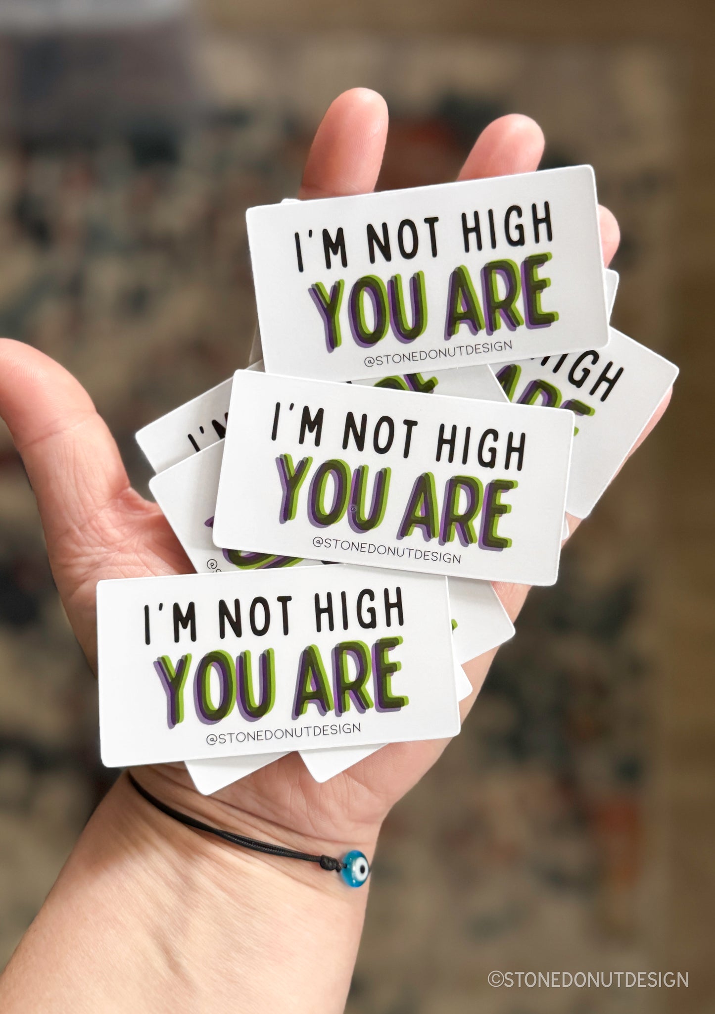 I'm Not High You Are Vinyl Sticker