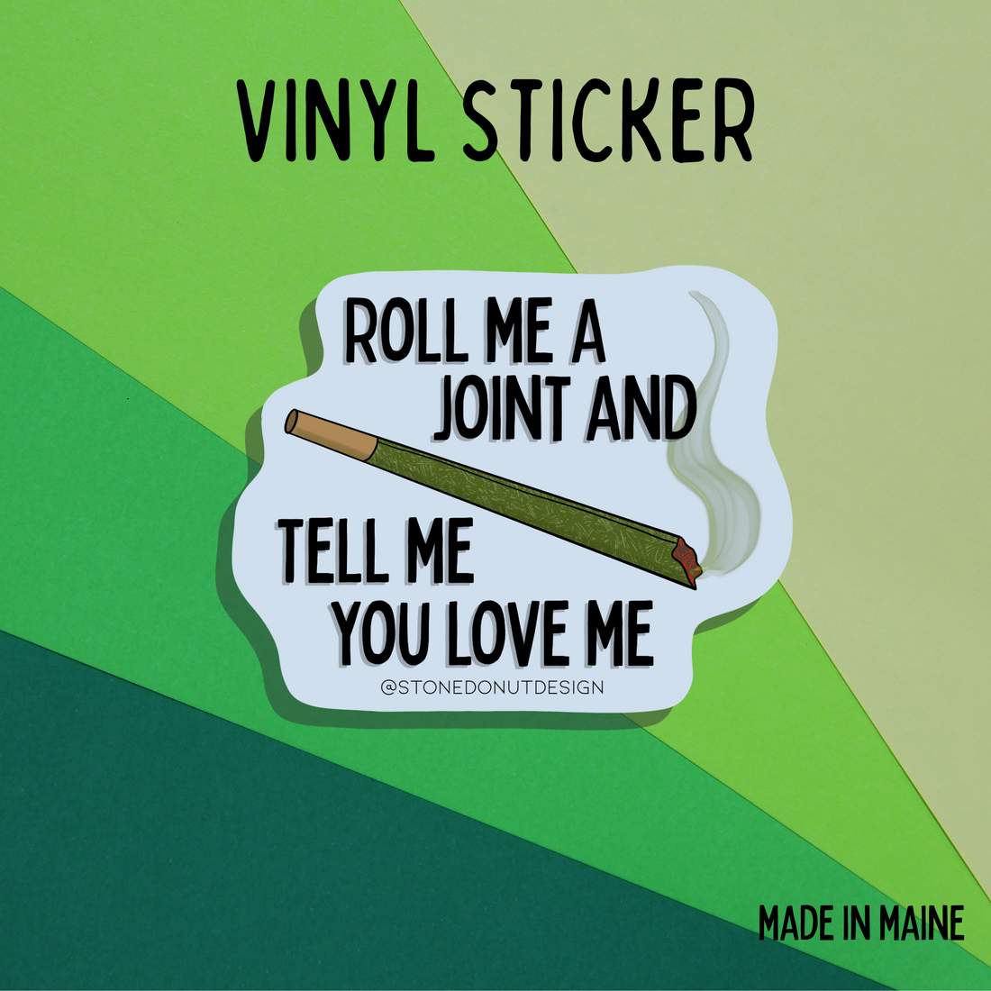 Roll Me a Joint Vinyl Sticker – Stone Donut Design