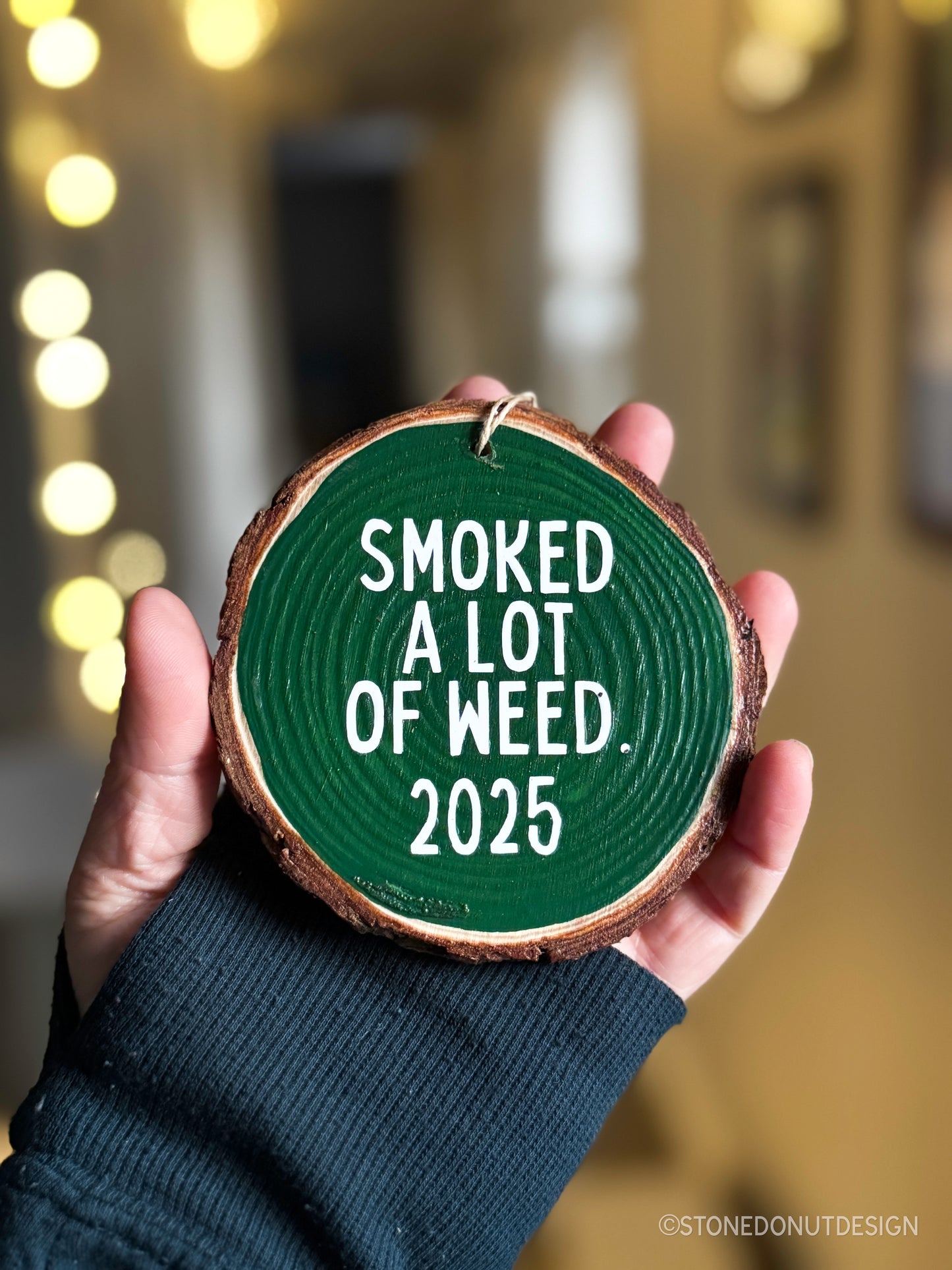 Smoked a Lot of Weed Wood Slice Ornament