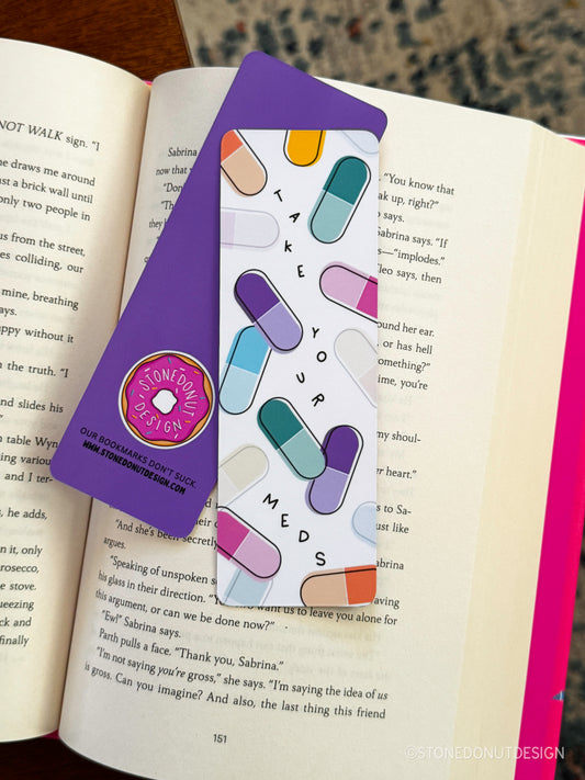 Take Your Meds Matte Bookmark