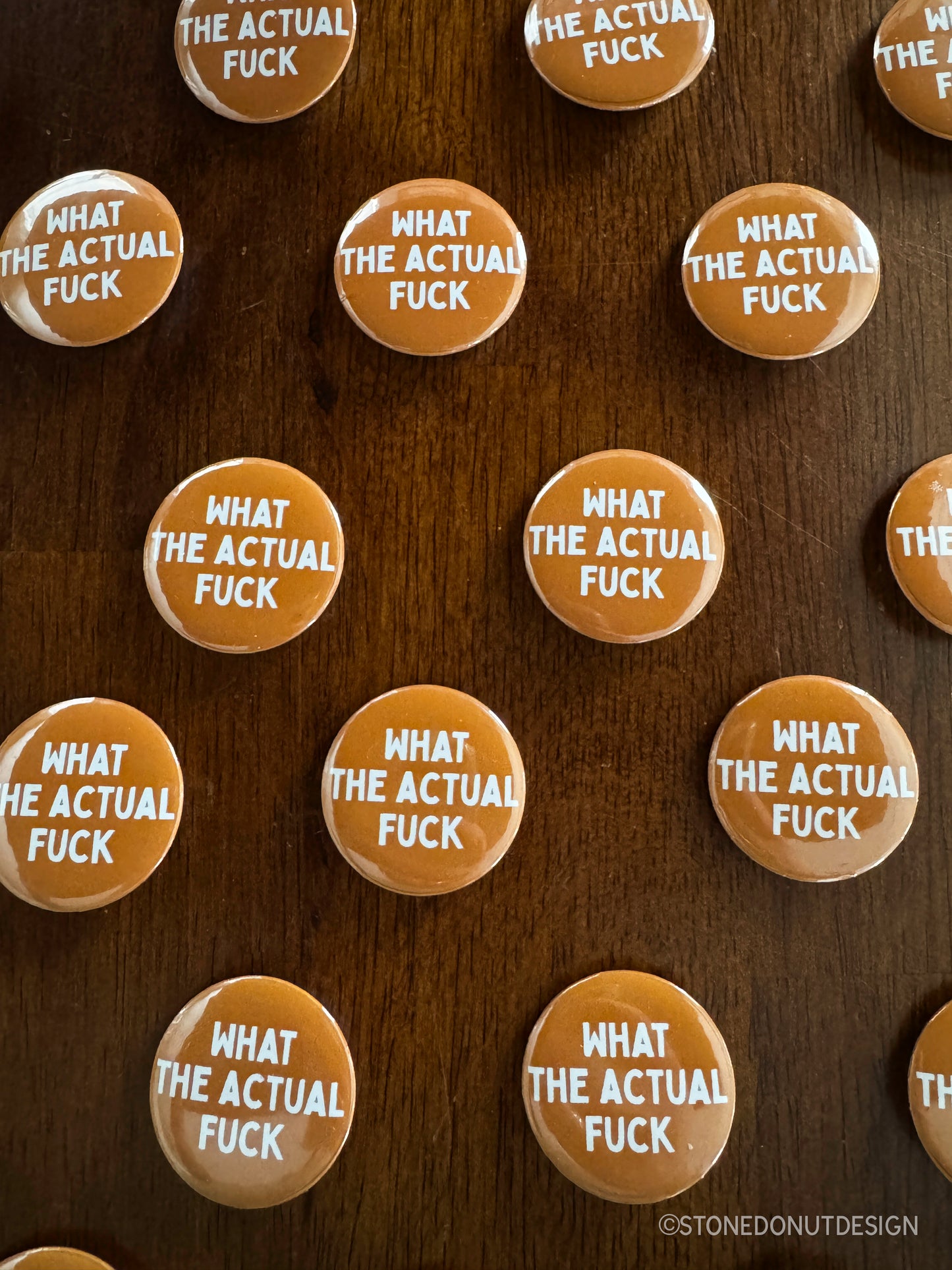 What the Actual Fuck Pinback Button