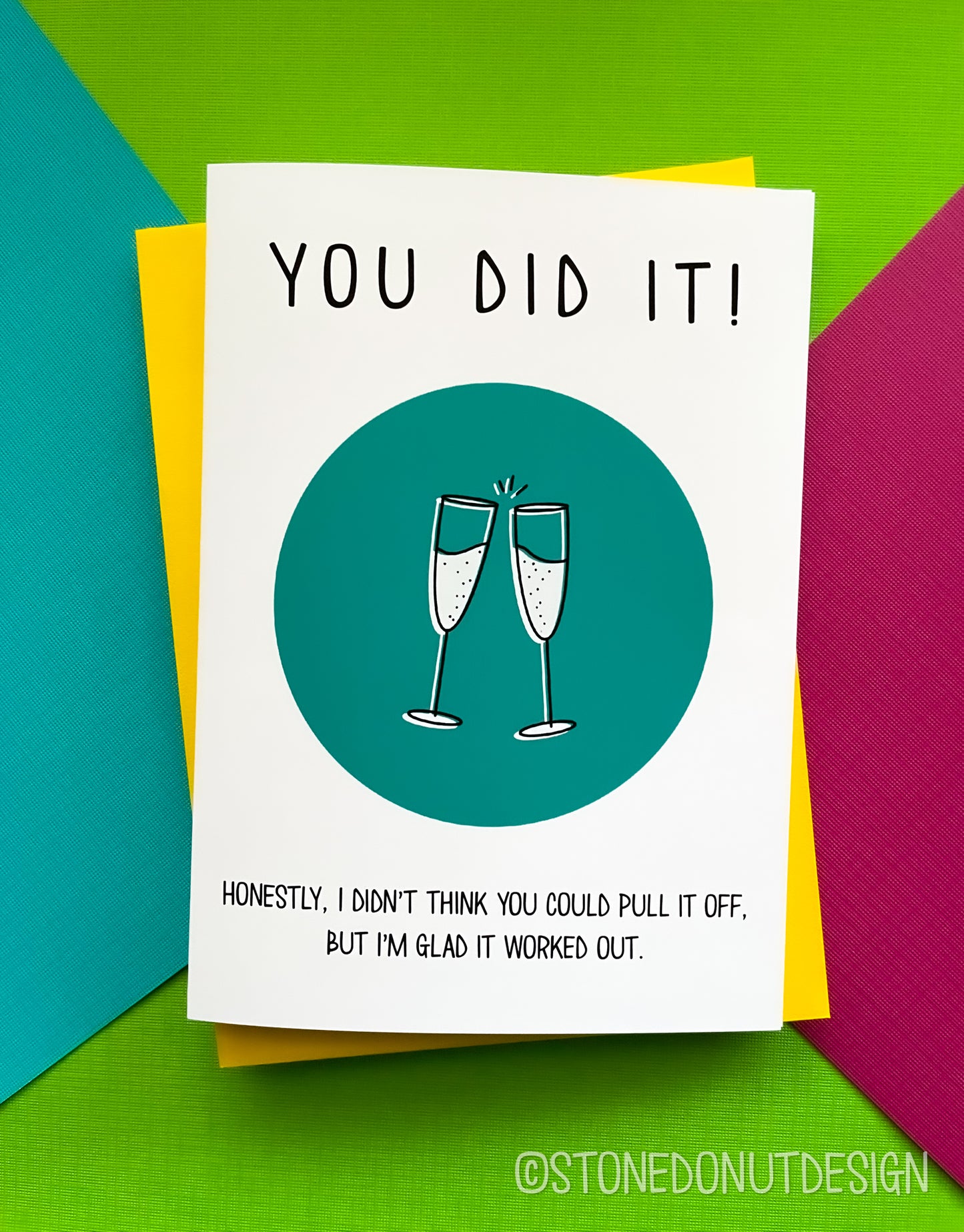 You Did It Funny Congratulations Card