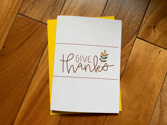 Give Thanks Thanksgiving Card