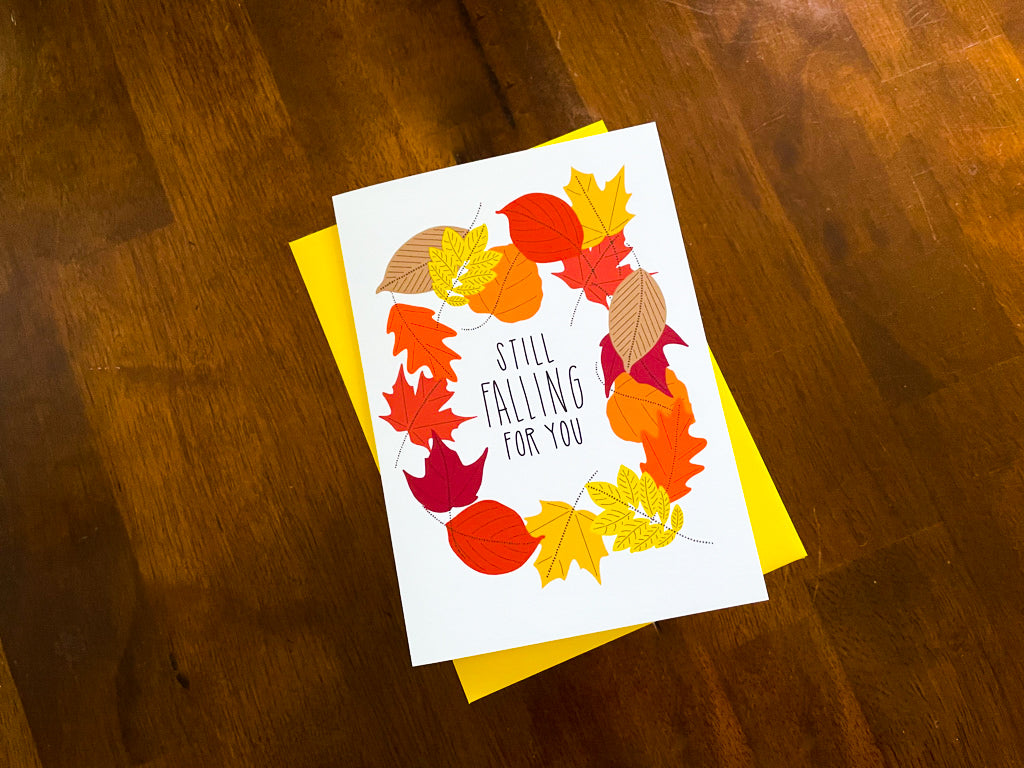 Still Falling For You Card by StoneDonut Design