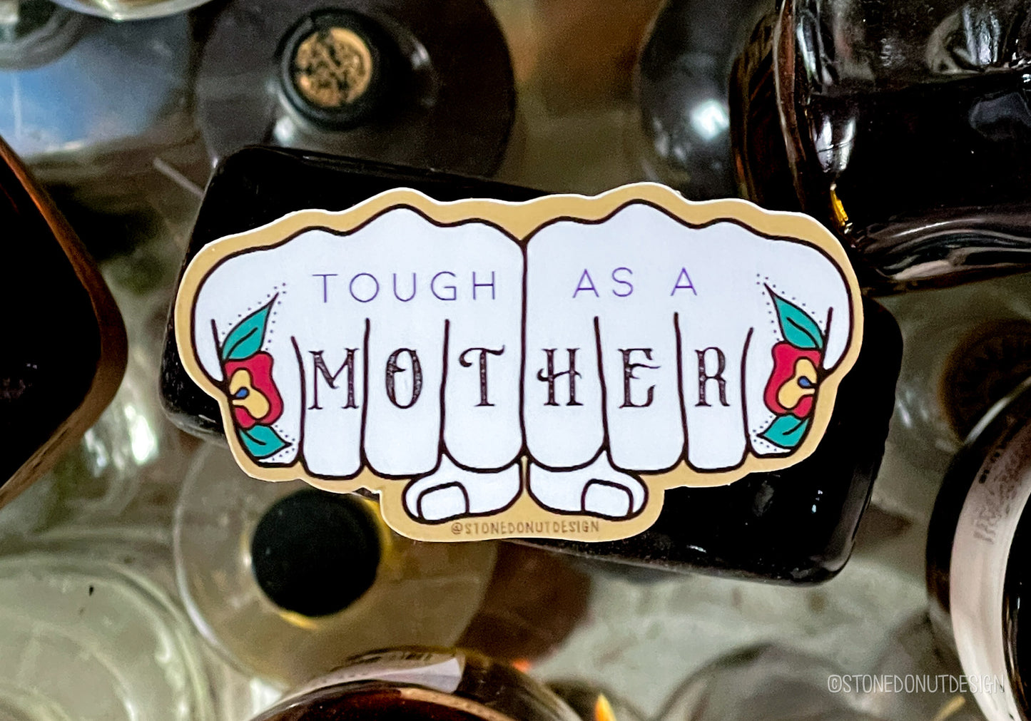 Tough As A Mother Vinyl Sticker