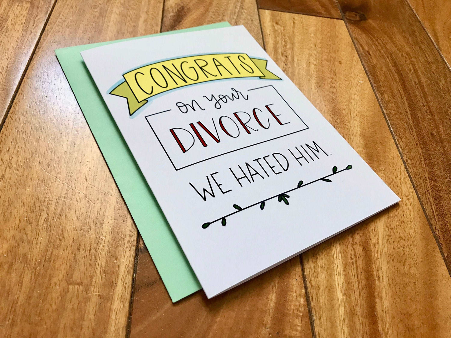 Congrats on the Divorce by StoneDonut Design