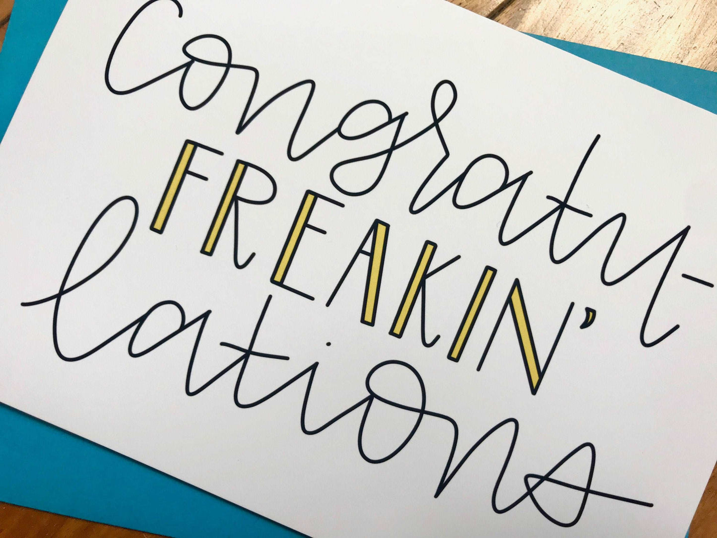 Congratufreakinlations Funny Congrats Card by StoneDonut Design
