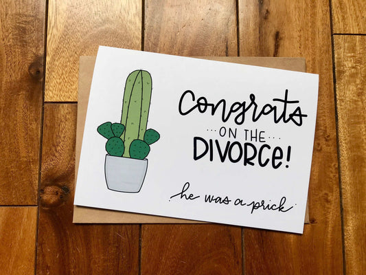 Congrats on the Divorce He Was a Prick by StoneDonut Design