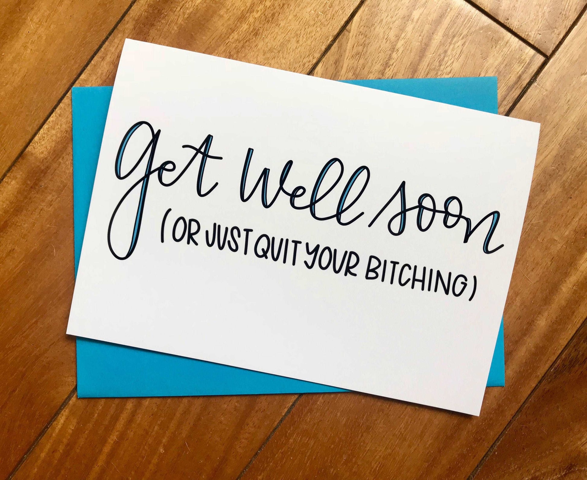 Get Well (Or Just Quit Your Bitching) by StoneDonut Design
