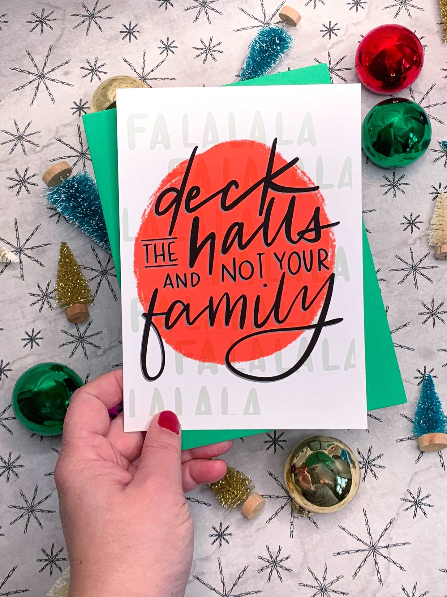 Deck the Halls and Not Your Family Funny Christmas Card by StoneDonut Design