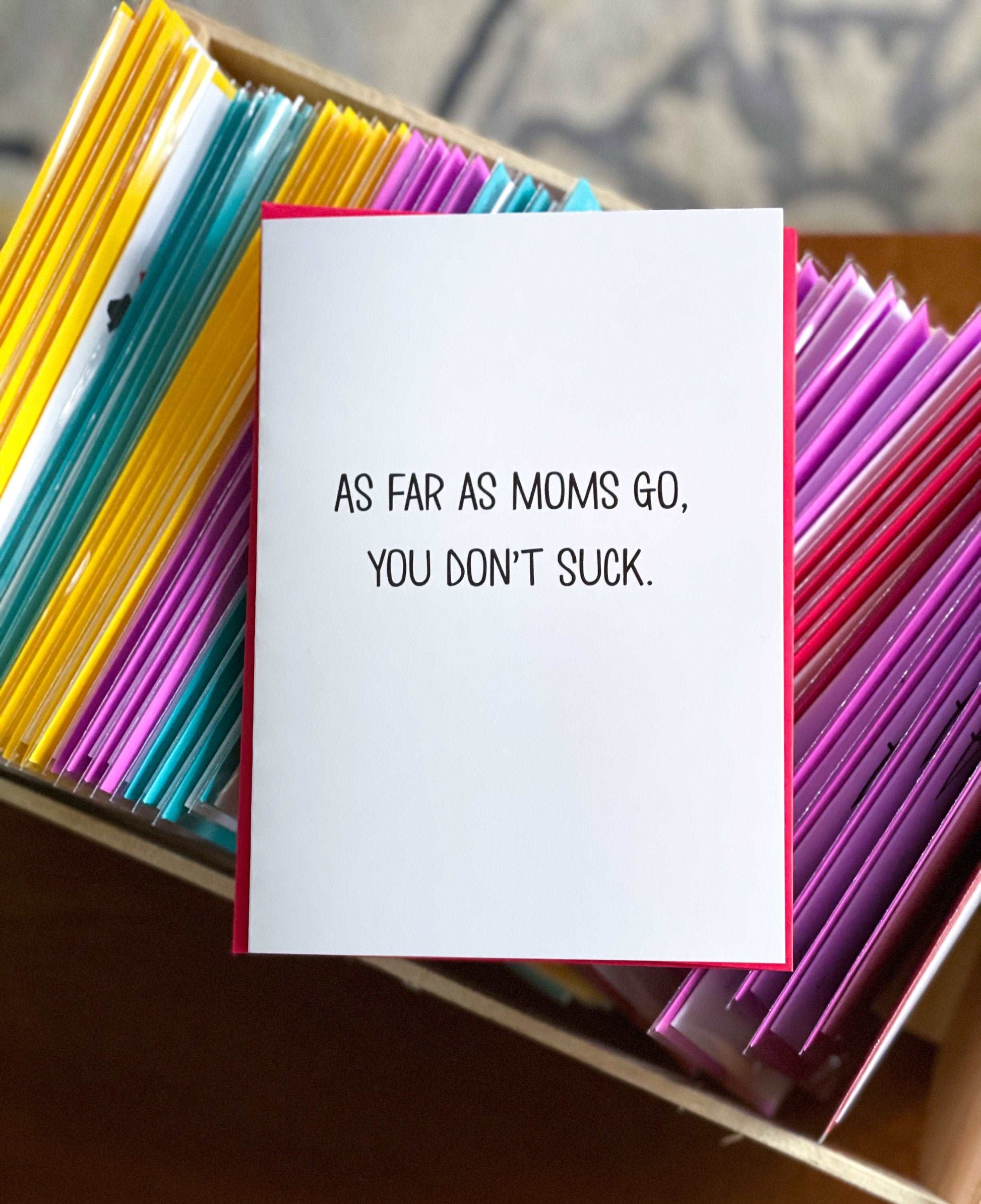 Funny Handmade Mother's Day Father's Day Card Mom You Don't Suck by StoneDonut Design