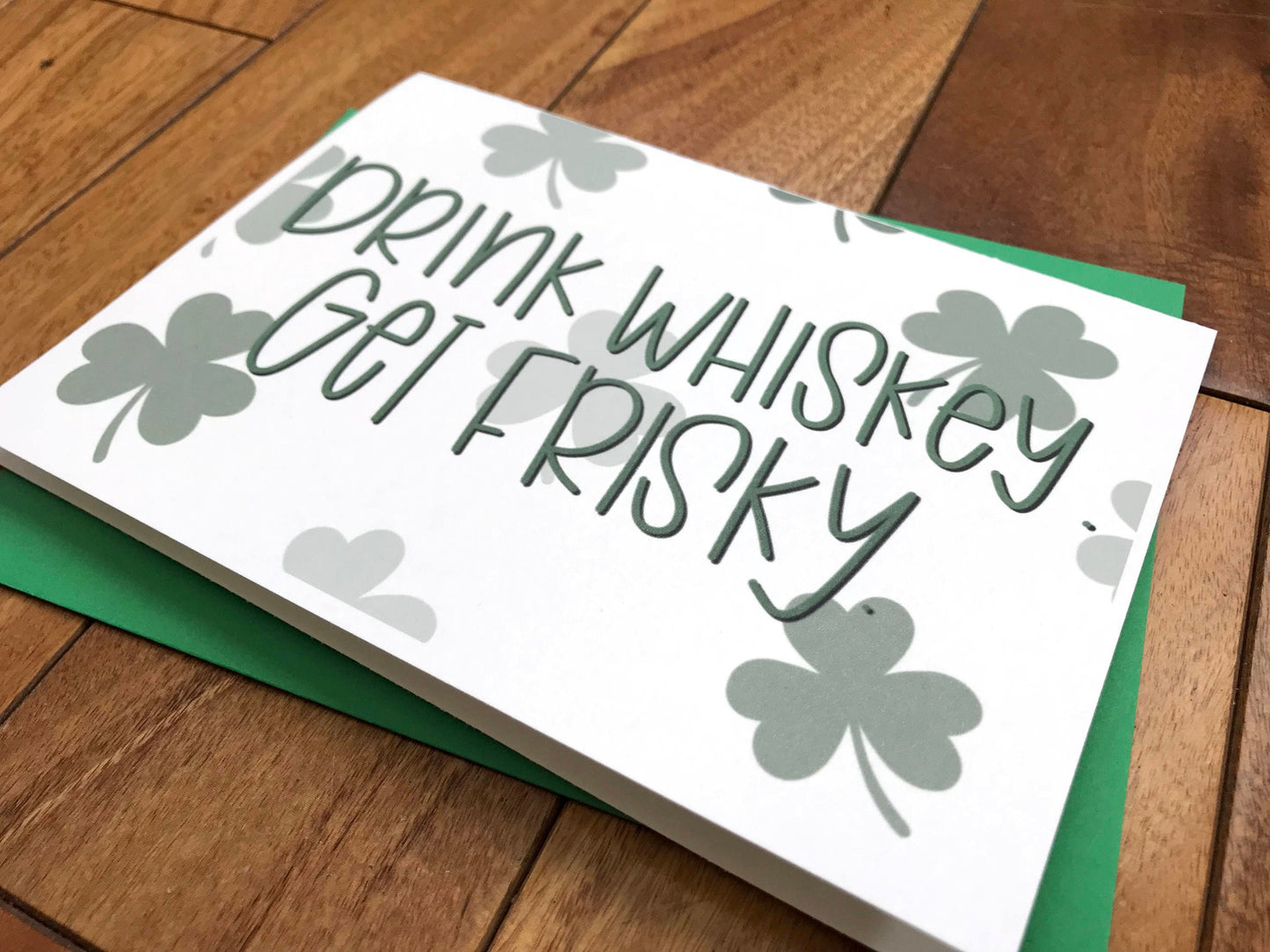 Drink Whiskey Get Frisky by StoneDonut Design