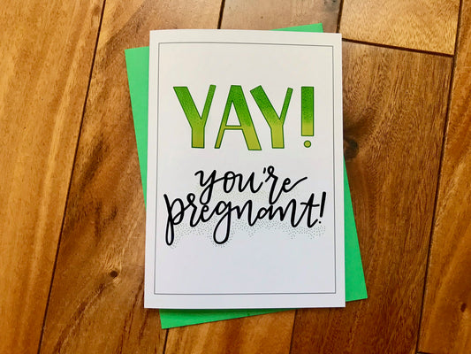 Yay! You're Pregnant by StoneDonut Design