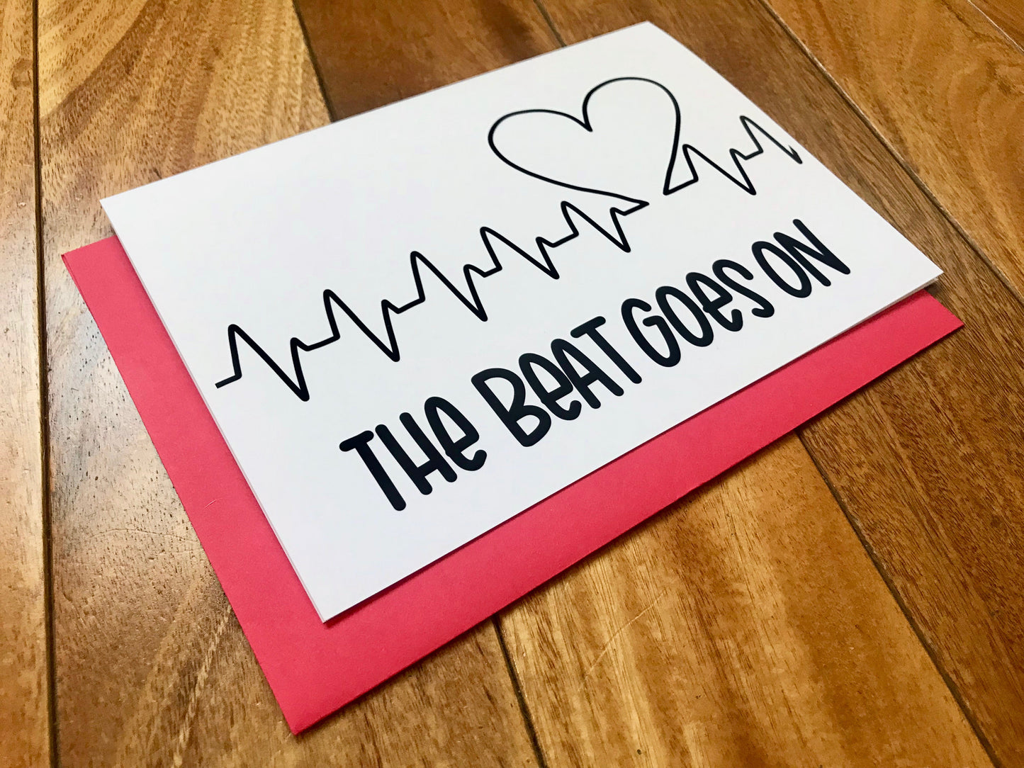 The Beat Goes On Heart Attack Surgery Card by StoneDonut Design