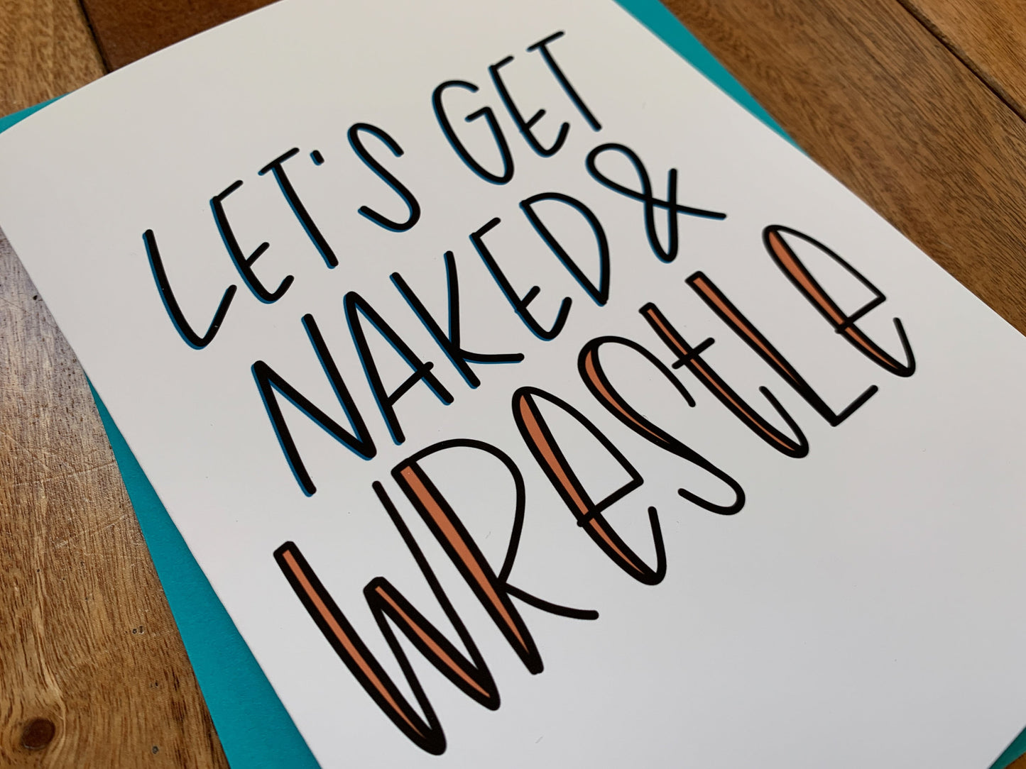 Let's Get Naked and Wrestle Funny Valentine's Day Card  by StoneDonut Design