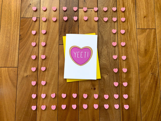 YEET! Valentine's Day Card by StoneDonut Design