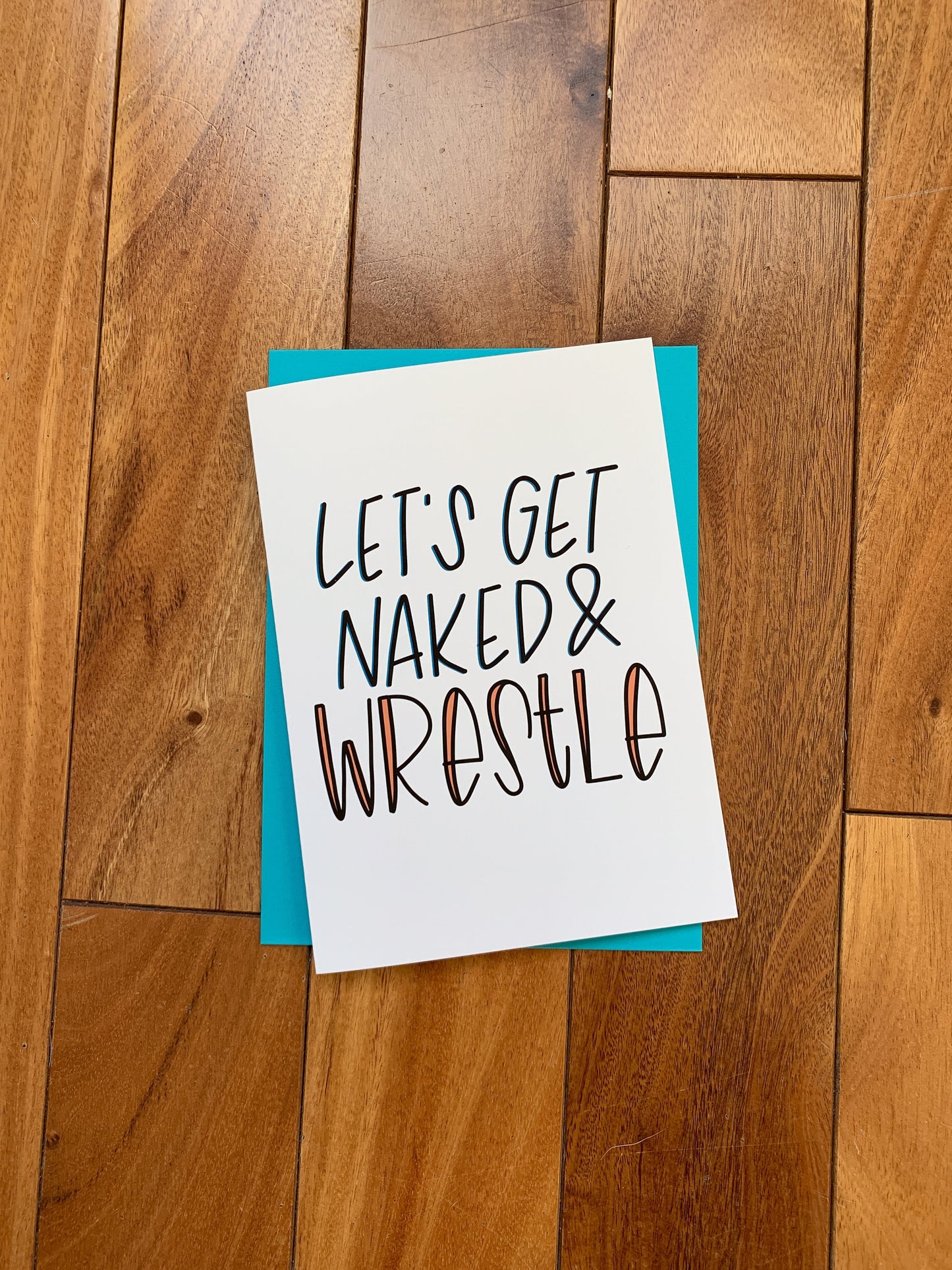 Let's Get Naked and Wrestle Funny Valentine's Day Card  by StoneDonut Design