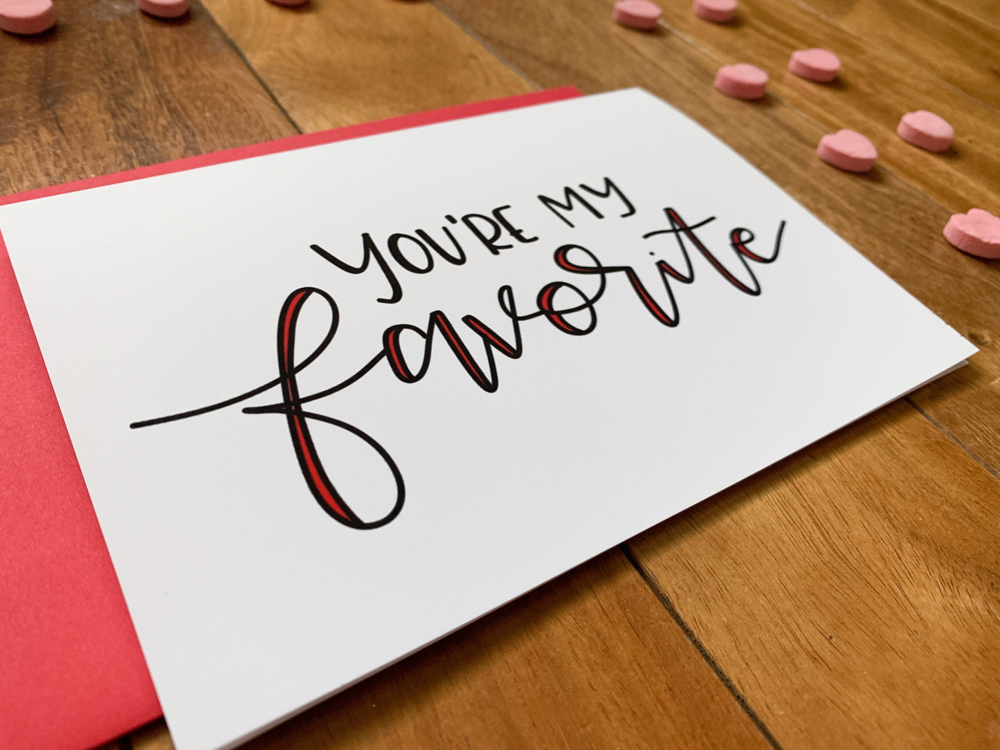 You're My Favorite Card by StoneDonut Design
