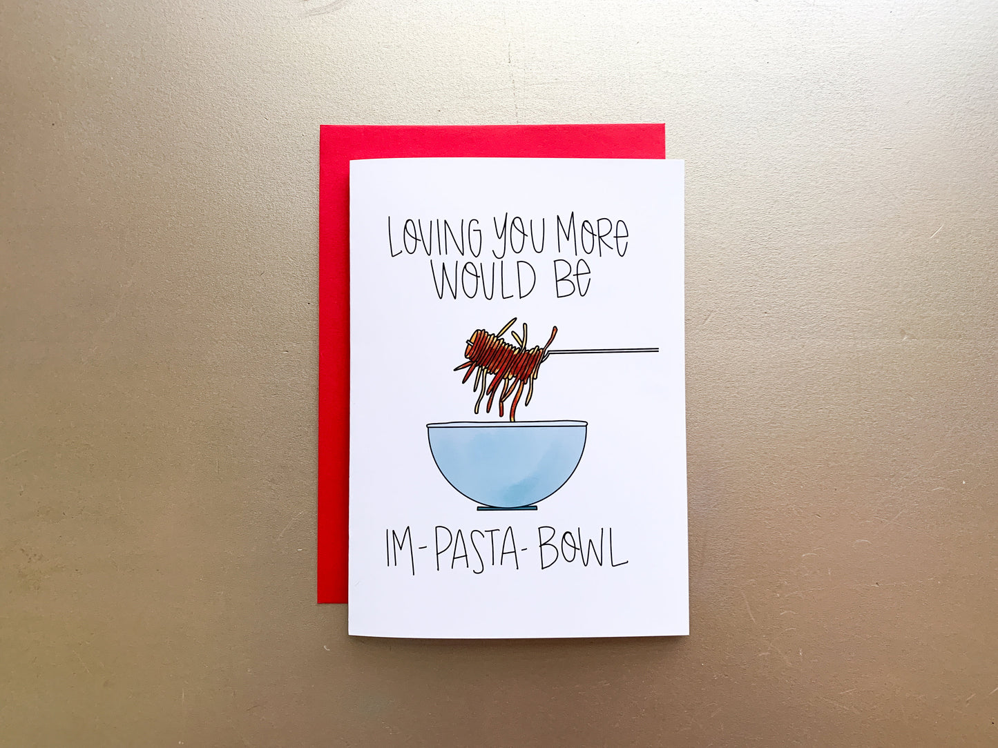 Im-Pasta Bowl Punny Love Card by StoneDonut Design